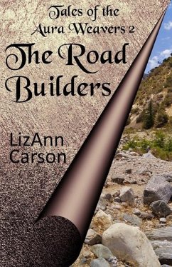 The Road Builders - Carson, Lizann