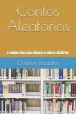 Contos Aleatórios: O senhor das Luas Gêmeas e outras histórias