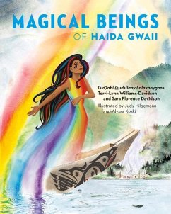 Magical Beings of Haida Gwaii - Williams-Davidson, Terri-Lynn; Davidson, Sara Florence