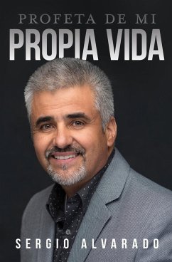 Profeta De Mi Propia Vida - Alvarado, Sergio