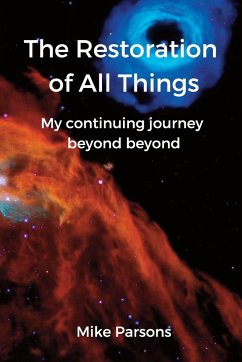 The Restoration of all Things - Parsons, Mike