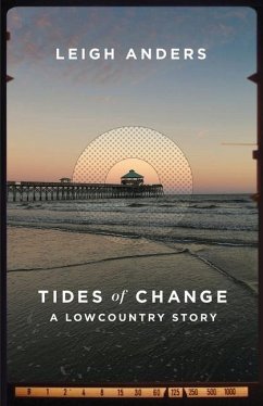 Tides of Change: A Lowcountry Story - Anders, Leigh