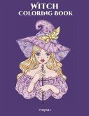 Witch Coloring Book: Mindfulness Coloring Undergoing (Volume 1) Witch Coloring Book: Mindfulness Coloring Undergoing (Volume 1)