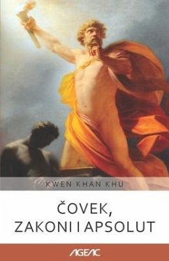 Čovek, zakoni i Apsolut (AGEAC): Crno-belo izdanje - Khan Khu, Kwen
