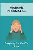 Migraine Information: Everything You Want To Know: Healthy Lifestyle Facts