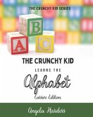 The Crunchy Kid Learns the Alphabet - Cursive Edition
