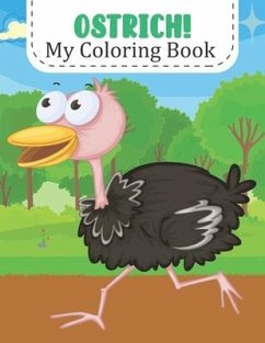 Ostrich! My Coloring Book - Books, Rare Bird