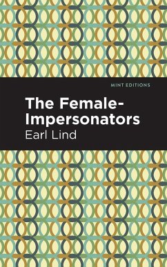 The Female-Impersonators - Lind, Earl