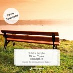 Mit der Trauer leben lernen (MP3-Download)