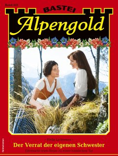 Alpengold 351 (eBook, ePUB) - Lichtenau, Hella