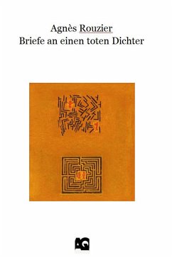 Briefe an einen toten DIchter (eBook, ePUB) - Rouzier, Agnès