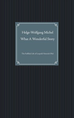 What A Wonderful Story (eBook, ePUB) - Michel, Helge-Wolfgang