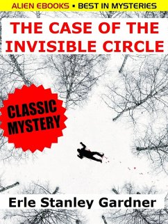 The Case of the Invisible Circle (eBook, ePUB) - Gardner, Erle Stanley