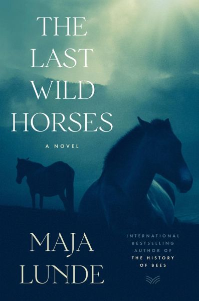 The Last Wild Horses (eBook, ePUB) The Last Wild Horses (eBook, ePUB)