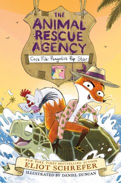 The Animal Rescue Agency #2: Case File: Pangolin Pop Star (eBook, ePUB) - Schrefer, Eliot