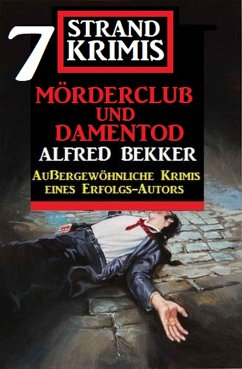 Mörderclub und Damentod: 7 Strand Krimis (eBook, ePUB) - Bekker, Alfred