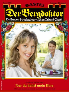 Der Bergdoktor 2081 (eBook, ePUB) - Kufsteiner, Andreas