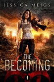 The Becoming (eBook, ePUB) The Becoming (eBook, ePUB)