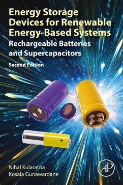 Energy Storage Devices for Renewable Energy-Based Systems (eBook, ePUB) - Kularatna, Nihal; Gunawardane, Kosala
