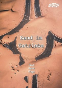 Sand im Getriebe (eBook, ePUB) - Frigo, Paul René