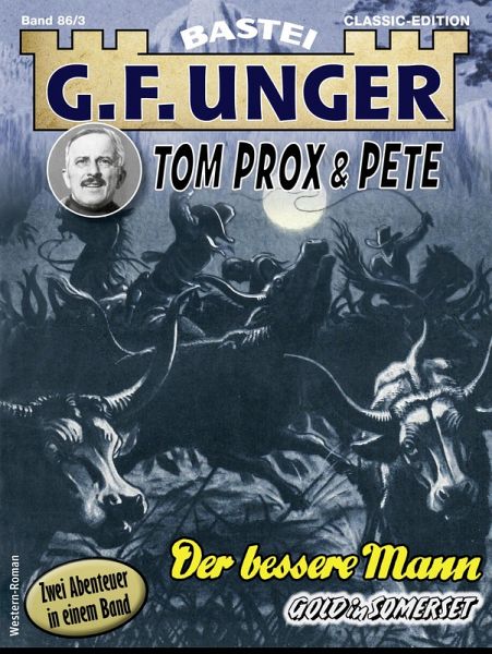 G. F. Unger Tom Prox & Pete 3 (eBook, ePUB) G. F. Unger Tom Prox & Pete 3 (eBook, ePUB)