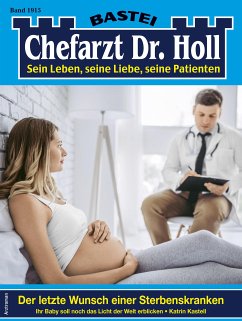 Chefarzt Dr. Holl 1915 (eBook, ePUB) - Kastell, Katrin