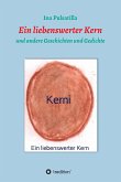 Ein liebenswerter Kern (eBook, ePUB)