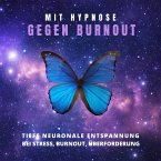 Mit Hypnose gegen Burnout (MP3-Download)