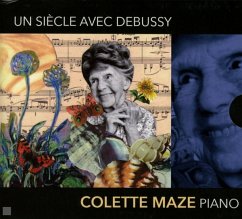 Ein Jahrhundert Mit Debussy - Maze,Colette