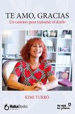 Te amo, gracias (eBook, ePUB) Te amo, gracias (eBook, ePUB)