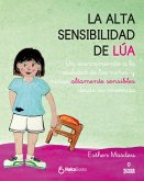 La alta sensibilidad de Lúa (eBook, ePUB) La alta sensibilidad de Lúa (eBook, ePUB)