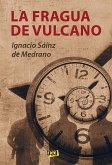 La fragua de Vulcano (eBook, ePUB)