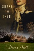 Shame the Devil (eBook, ePUB) Shame the Devil (eBook, ePUB)