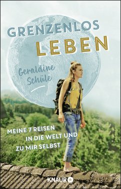 Grenzenlos leben  - Schüle, Geraldine