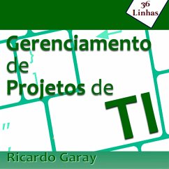 Gerenciamento de Projetos de TI (MP3-Download) - Garay, Ricardo