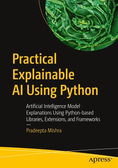 Practical Explainable AI Using Python - Mishra, Pradeepta