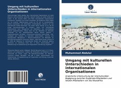 Umgang mit kulturellen Unterschieden in internationalen Organisationen - Abdulai, Muhammed