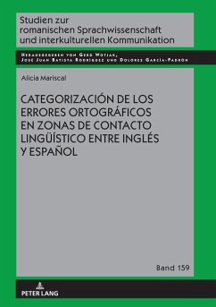 Categorización de los errores ortográficos en zonas de contacto lingüístico entre inglés y español - Mariscal, Alicia