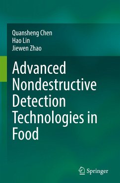 Advanced Nondestructive Detection Technologies in Food - Chen, Quansheng;Lin, Hao;Zhao, Jiewen