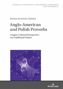 Anglo-American and Polish Proverbs - Kochman-Haladyj, Bozena