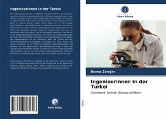 Ingenieurinnen in der Türkei - Zengin, Berna