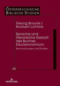 Sprache und literarische Gestalt des Buches Deuteronomium - Braulik, Georg;Lohfink, Norbert