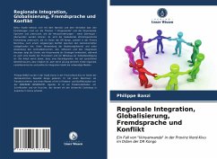 Regionale Integration, Globalisierung, Fremdsprache und Konflikt - Banzi, Philippe