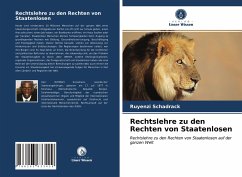 Rechtslehre zu den Rechten von Staatenlosen - Schadrack, Ruyenzi