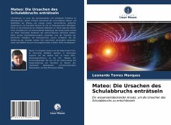 Mateo: Die Ursachen des Schulabbruchs enträtseln - Marques, Leonardo Torres