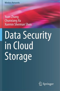 Data Security in Cloud Storage - Zhang, Yuan;Xu, Chunxiang;Shen, Xuemin Sherman