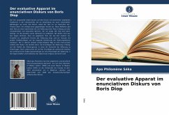 Der evaluative Apparat im enunciativen Diskurs von Boris Diop - Séka, Apo Philomène