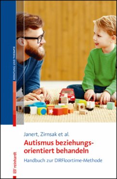 Autismus beziehungungsorientiert behandeln - Janert, Sibylle;Zirnsak, André;Acerbi, Ilaria