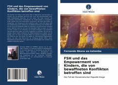 FSH und das Empowerment von Kindern, die von bewaffneten Konflikten betroffen sind - Nkana wa katamba, Fernando