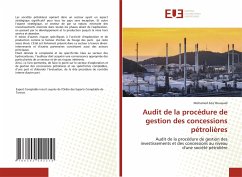 Audit de la procédure de gestion des concessions pétrolières - Boussaid, Mohamed Aziz